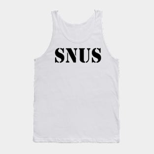 Snus Tobacco Nicotine substitute cigarette substitute non-smoker anti-smoking smoke-free smoker Tank Top